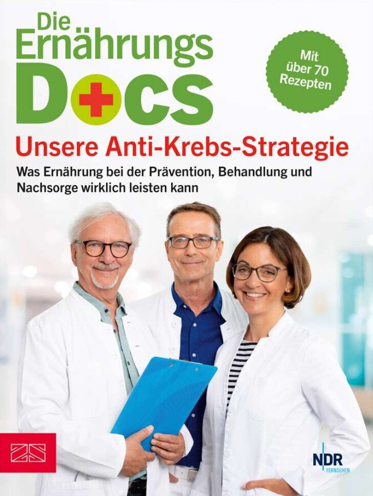 Die Ernährungs-Docs – Unsere Anti-Krebs-Strategie