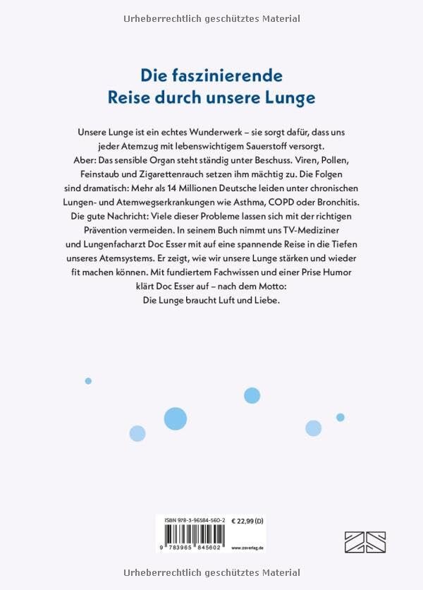 Einfach atemberaubend. Die faszinierende Reise durch unsere Lunge