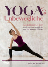 Yoga für Unbewegliche.