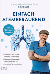 Einfach atemberaubend. Die faszinierende Reise durch unsere Lunge